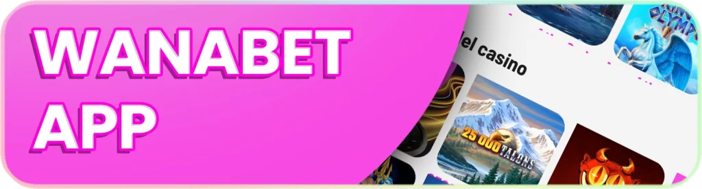 wanabet app